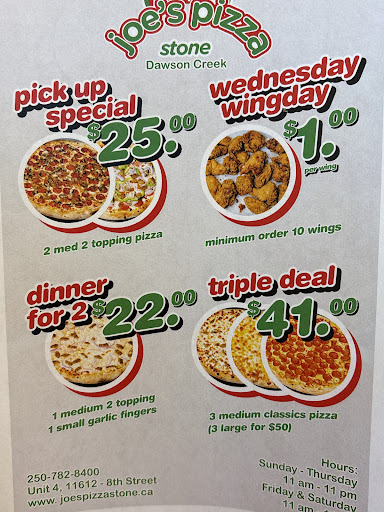 Photo of Joe's Pizza Stone - 4-11612 8th St, Dawson Creek, BC V1G 4R7
